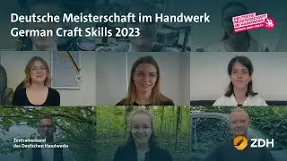 Deutsche Meisterschaft im Handwerk &ndash; German Craft Skills 2023