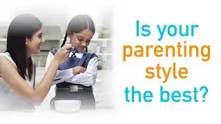Is your parenting style the best?