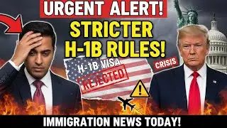 🚨 Urgent Guidance  Navigating Stricter H 1B Rules Now   Immigration News Today