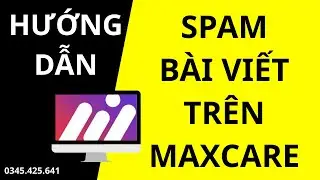 Hướng Dẫn Spam B&igrave;nh Luận B&agrave;i Viết Facebook Bằng Maxcare