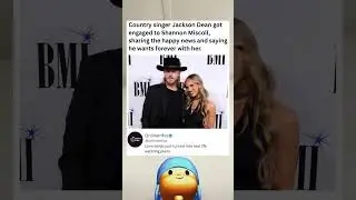 Country singer Jackson Dean got engaged to Shannon Miscoll, saying he wants forever with her.