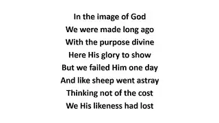 In The Image Of God (lyrics) - John Willard Peterson (1948)