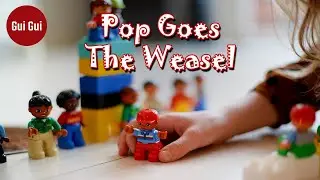 PLAY BLOCKS with GuiGui Pop Goes the Weasel