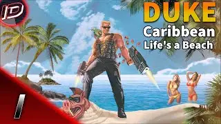 Duke Nukem Megaton Edition: Duke Caribbean: Life's a Beach Прохождение (Без Комментариев) - Часть 1