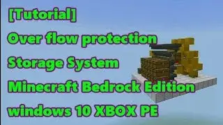 [Tutorial] Over flow protection Storage System Minecraft Bedrock Edition windows 10 XBOX PE