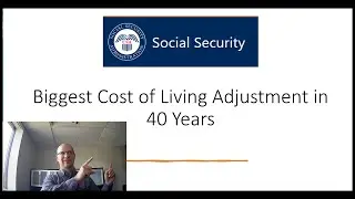 Big COLA for Social Security coming in 2023!