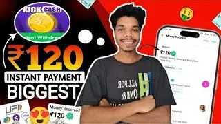 KickCash App l ₹119 Par Number l Upi withdraw Google Redeem Code Today l New Earnings Payment Proof