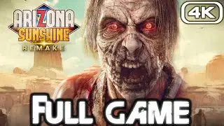 ARIZONA SUNSHINE REMAKE Gameplay Walkthrough FULL GAME (4K 60FPS) No Commentary