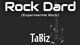 TaBiz - Rock Dard (Experimental Rock) | Electronic Rock Music | BGM | Qefiyat Records