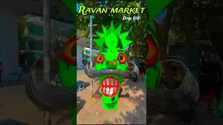 Ravan market delhi | day 118 #vlog #vlogging #minivlog #trending #shorts