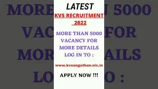 kvs recruitment 2022, #kvs, #kvsexam ,#kvsrecruitment2022 , #vacancy ,#vacancy2022 ,#centralgovtjobs