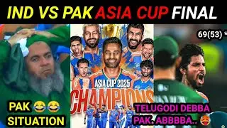 IND VS PAK ASIA CUP FINAL 🥵😭|| IND VS PAK FINAL || ASIA CUP FINAL || TILAK || SANJU || DUBE