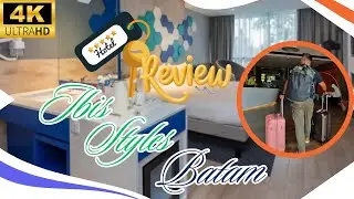 Ibis Styles Batam 🇮🇩 Hotel Review | 3D2N Stay Experience | Honest Review + Room Tour