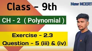 Class 9 chapter 2 polynomial exercise 2.3 Q5 (iii)  and (iv) solution in Hindi | Ncert new math 