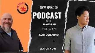 EP100 James Lau Interview