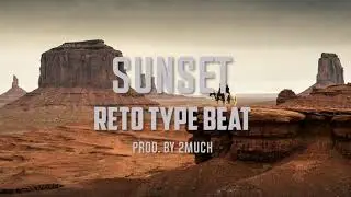 [FREE] SUNSET | RETO TYPE BEAT | prod. 2much