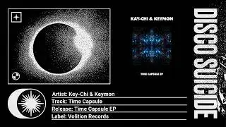 Kay-Chi & Keymon - Time Capsule [Volition Records]