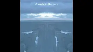 A walk in the sea - Beautiful relaxing music for deep healing - Instrumental music