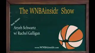 WNBAinsidr Show: The Second Half