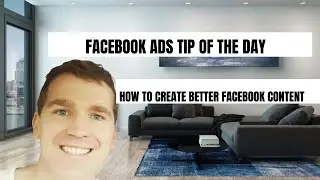 Facebook Ads Tip For Creating Higher Quality Content