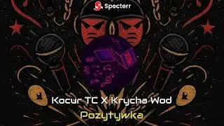 Kocur TC feat. Krycha Wod - Pozytywka (prod. Mike Mazetick) 2025.