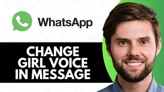 HOW TO CHANGE GIRL VOICE IN WHATSAPP VOICE MESSAGE (FULL GUIDE)