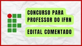 Concurso para professor do IFRN - edital publicado e informações