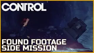 Found Footage Side Mission - Control (The Foundation DLC)