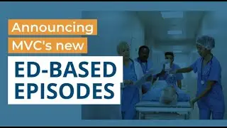 MVC Offers ED-Based Episodes