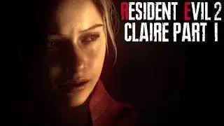 Resident Evil 2 Remake Claire Walkthrough Part 1 - PC Gameplay 60fps