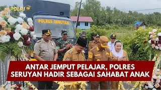 PRESISI UPDATE: ANTAR JEMPUT PELAJAR, POLRES SERUYAN HADIR SEBAGAI SAHABAT ANAK 04/02/26 (21.00)