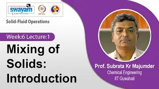 Lec 16: Mixing of Solids: Introduction