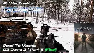 Road To Vostok | Hardcore Survival Solo Extraction Shooter (D2 Demo 2) | Part 6 (Final)