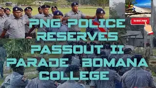 PNG Police Reserve Passout II, Bomana, June 24th 2022