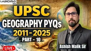 UPSC PYQs for Prelims | Geography | Class 10 | 8999396000 | Ashish Sir | Best IAS Coaching |