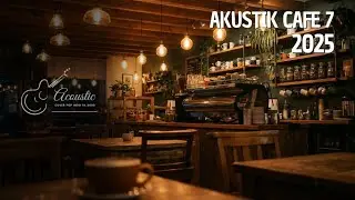 Lagu Cafe Santai Enak di Dengar - Cover Akustik Terbaik 2025