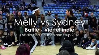 Melly vs Sydney / Battle Viertelfinale / TAF Hip Hop Cup 2016