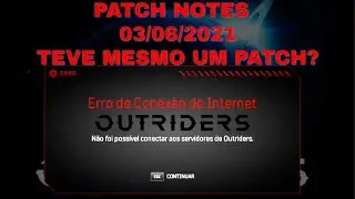 Outriders - Novo Patch? Mudou alguma coisa?