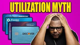 The BIG MYTH Regarding Credit Card Utilization