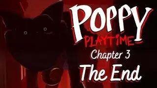 poppy playtime chapter 3 last part gameplay