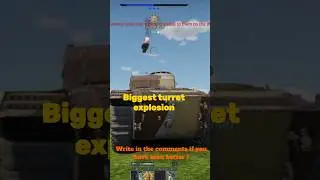 Biggest turret explosion | #warthunder #wtf #warthundermoments #funny @Warthunder