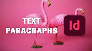 Text paragraphs in Injdesign | Indesign professional course