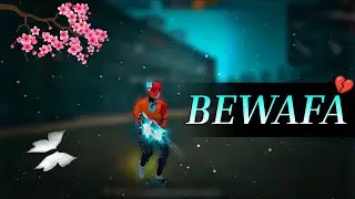 Bewafa 💔🥹 || Free Fire Montage Video Editing || Status Video ||