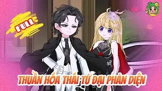 FULL - Thuần Hóa Thái Tử Đại Phản Diện | Bơ Review