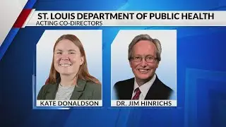 Acting co-directors picked to lead St. Louis County Health Department