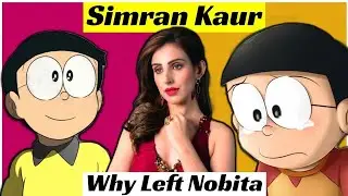 Simaran Kaur Ne Nobita Ka Voice Kyun Chhoda? 😢 | Real Reason Behind Voice Change in Doraemon