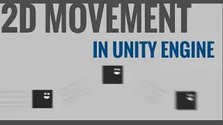 SIMPLE 2D MOVEMENT in 5 steps in Unity