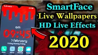 SmartFace Live Wallpapers with Amazing Live Effects 2020 | By Najii Tv Official