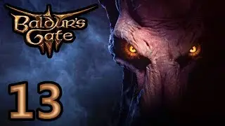 Mykillangelo Plays Baldur's Gate 3 Spore Druid Evil Tactician Run #13