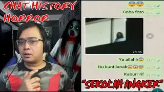 SEKOLAH ANGKER - Chat History Horror